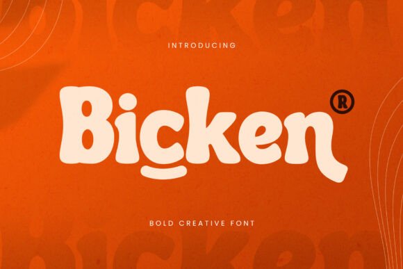 Bicken: Bold Playful Display Font for Creative Projects