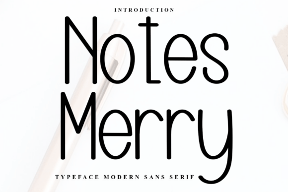 Unlocking Warmth and Creativity with the Notes Merry Typeface